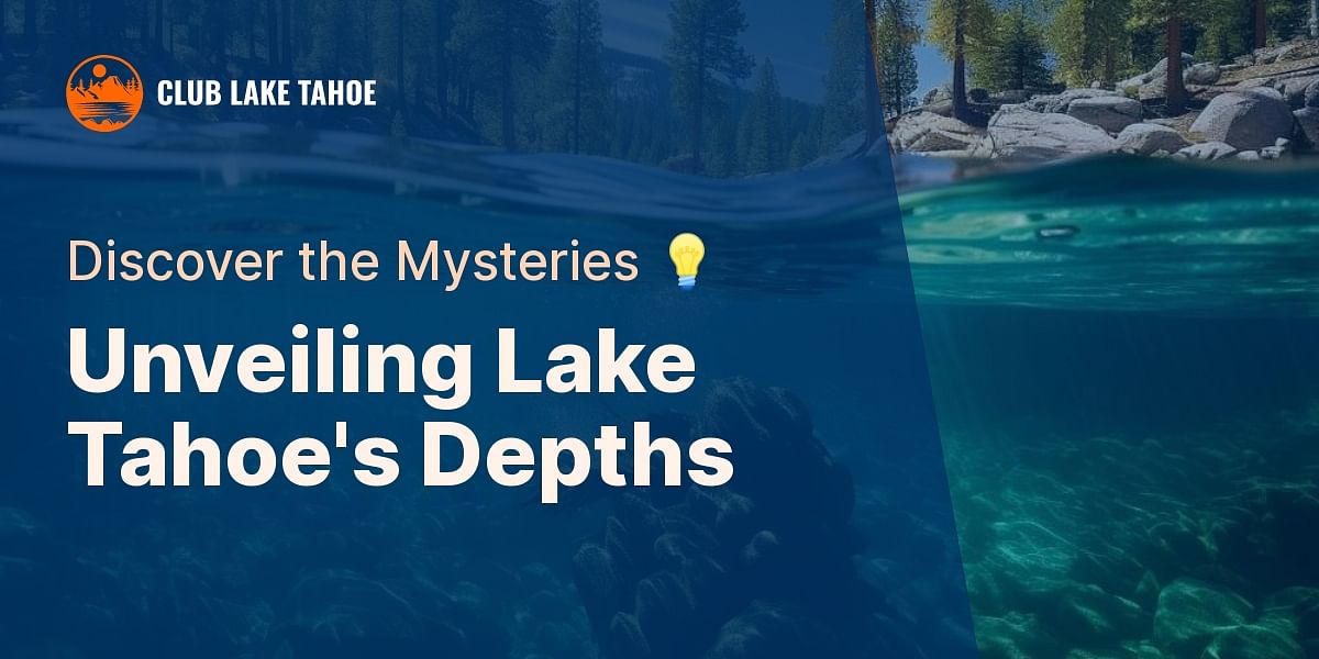 Dive into the Deep Understanding How Deep is Lake Tahoe and What Lies Beneath